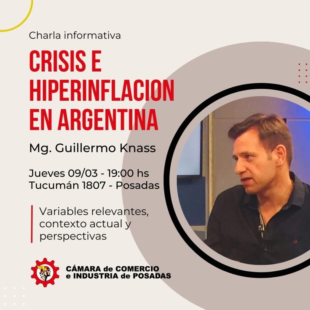 CHARLA INFORMATIVA: CRISIS E HIPERINFLACION EN ARGENTINA