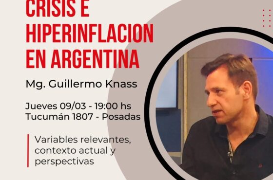 CHARLA INFORMATIVA: CRISIS E HIPERINFLACION EN ARGENTINA