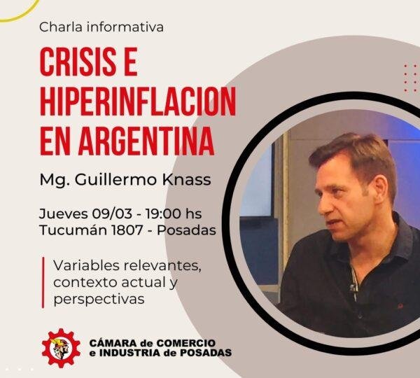 CHARLA INFORMATIVA: CRISIS E HIPERINFLACION EN ARGENTINA