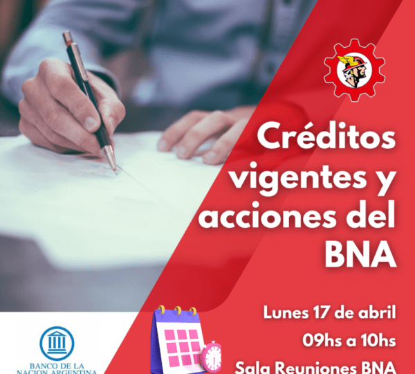 BNA: Charla para socios sobre créditos vigentes