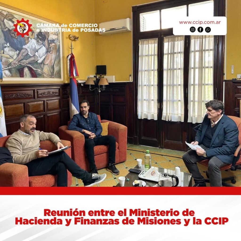 Reunión entre el Ministerio de Hacienda y Finanzas de Misiones y la Cámara de Comercio e Industria de Posadas