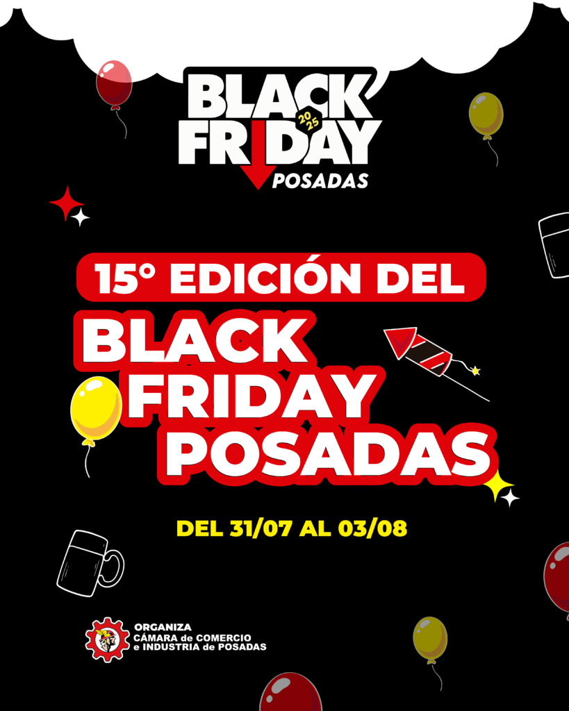 La Cámara de Comercio e Industria de Posadas presenta la 15° edición del Black Friday