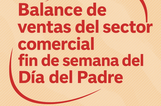 Balance de ventas del sector comercial durante el fin de semana del Día del Padre