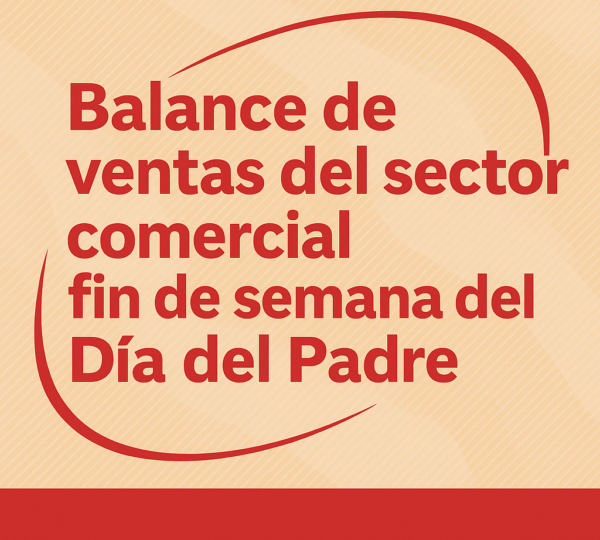 Balance de ventas del sector comercial durante el fin de semana del Día del Padre